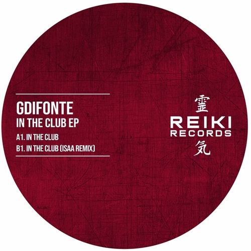 GDifonte - In the Club EP [Reiki012]